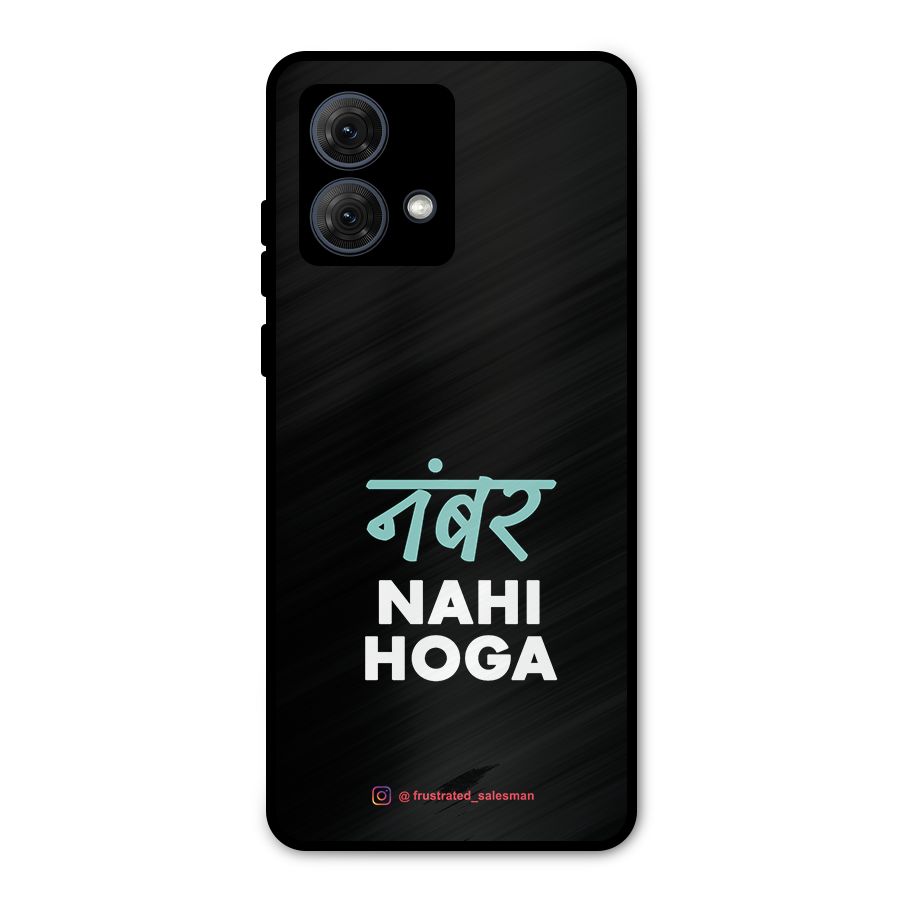 Number Nahi Hoga Black Metal Back Case for Moto G84