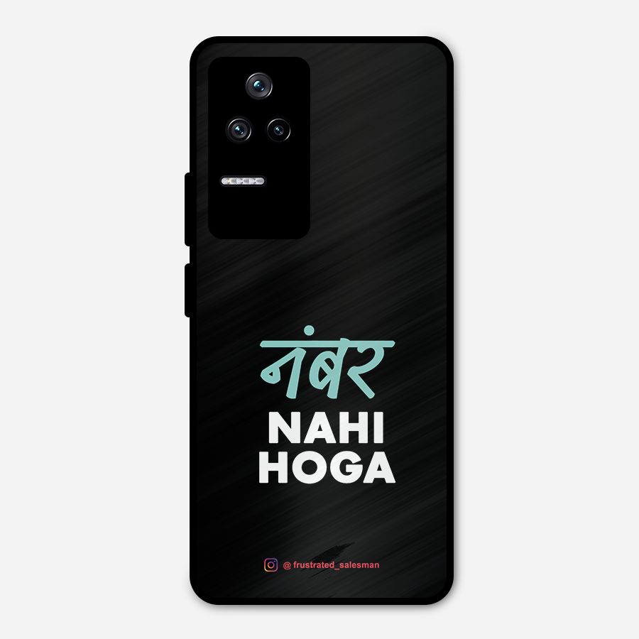 Number Nahi Hoga Black Metal Back Case for Poco F4 5G