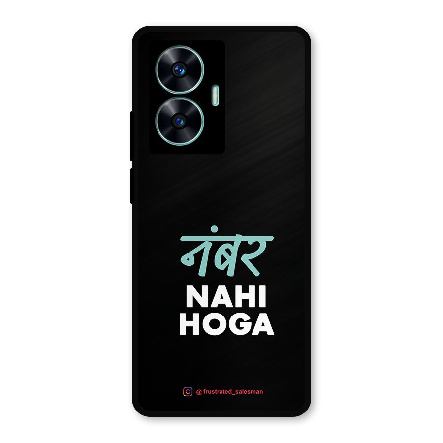 Number Nahi Hoga Black Metal Back Case for Realme C55