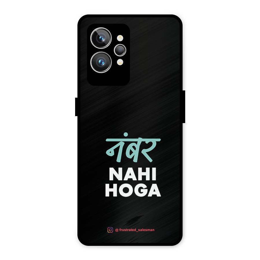 Number Nahi Hoga Black Metal Back Case for Realme GT2 Pro