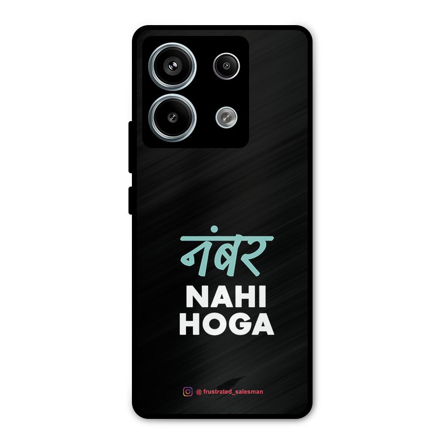 Number Nahi Hoga Black Metal Back Case for Redmi Note 13 Pro 5G