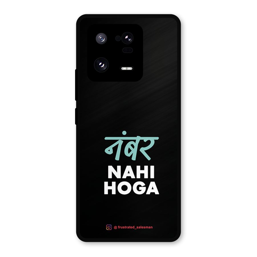 Number Nahi Hoga Black Metal Back Case for Xiaomi 13 Pro