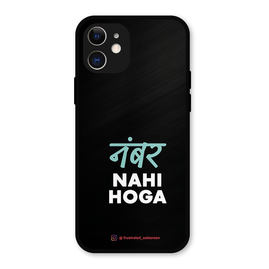 Number Nahi Hoga Black Metal Back Case for iPhone 12