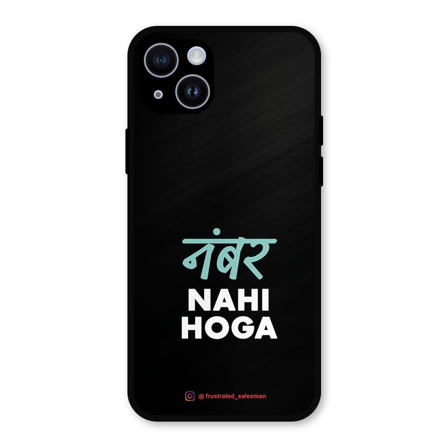 Number Nahi Hoga Black Metal Back Case for iPhone 14