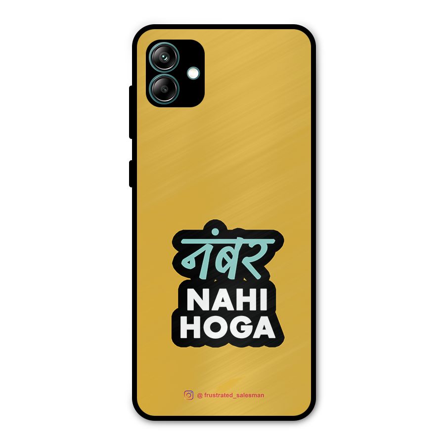 Number Nahi Hoga Mustard Yellow Metal Back Case for Galaxy A04