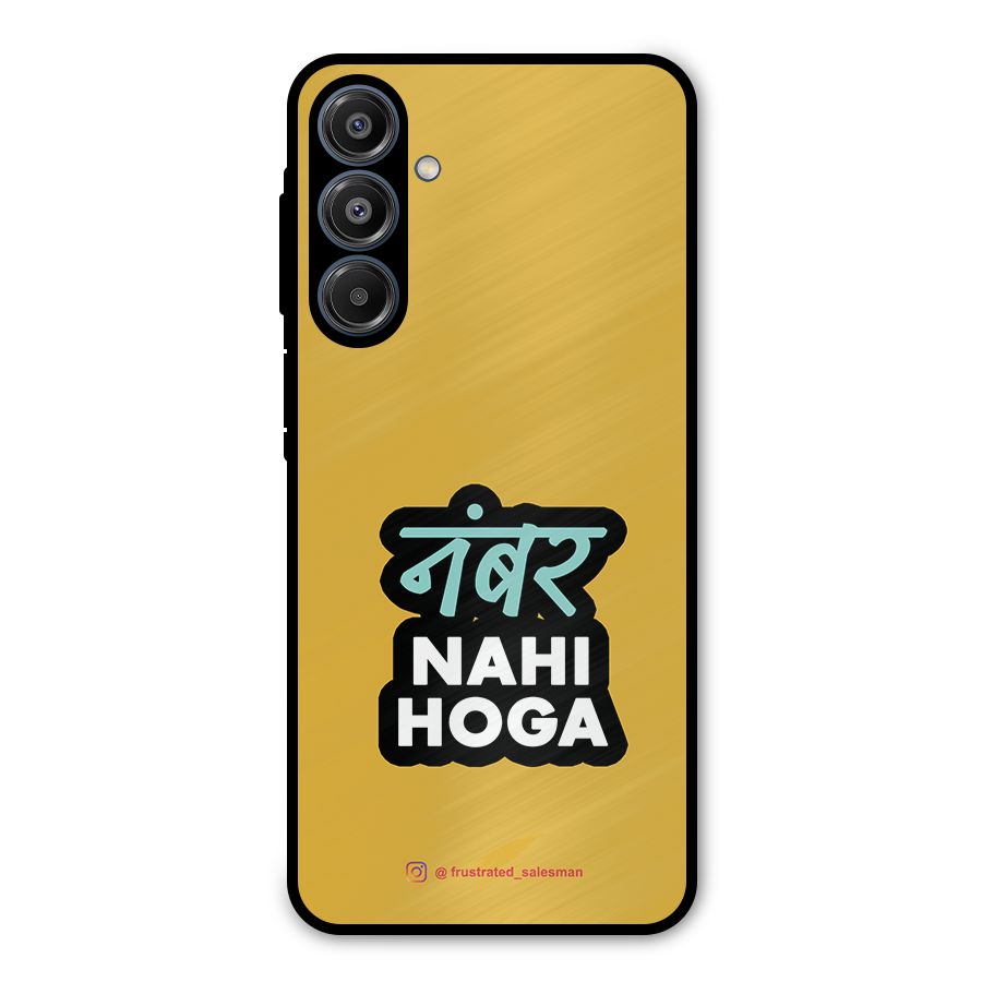 Number Nahi Hoga Mustard Yellow Metal Back Case for Galaxy A16 5G