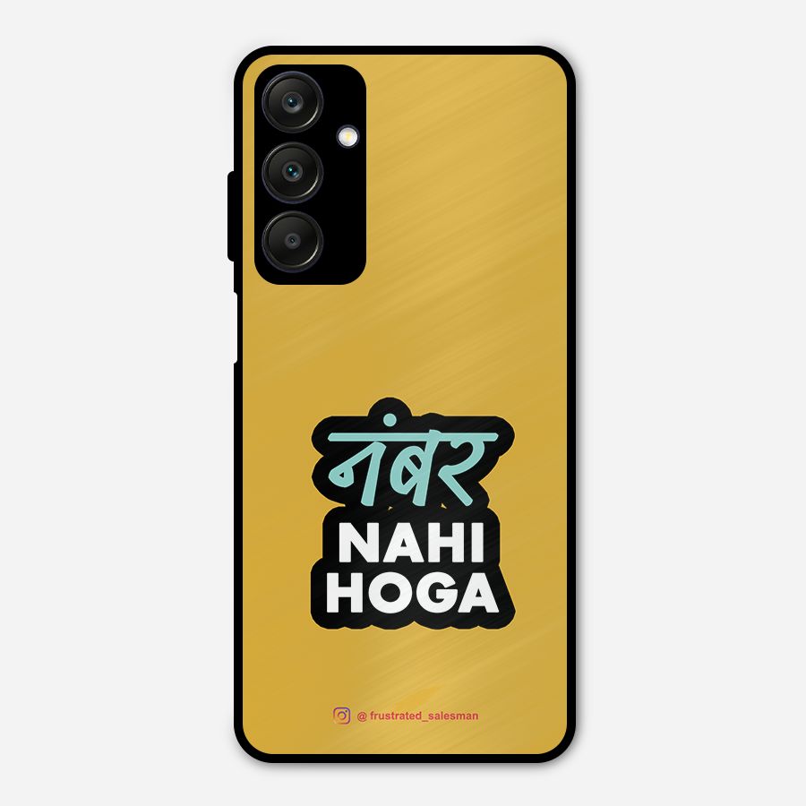 Number Nahi Hoga Mustard Yellow Metal Back Case for Galaxy A25 5G