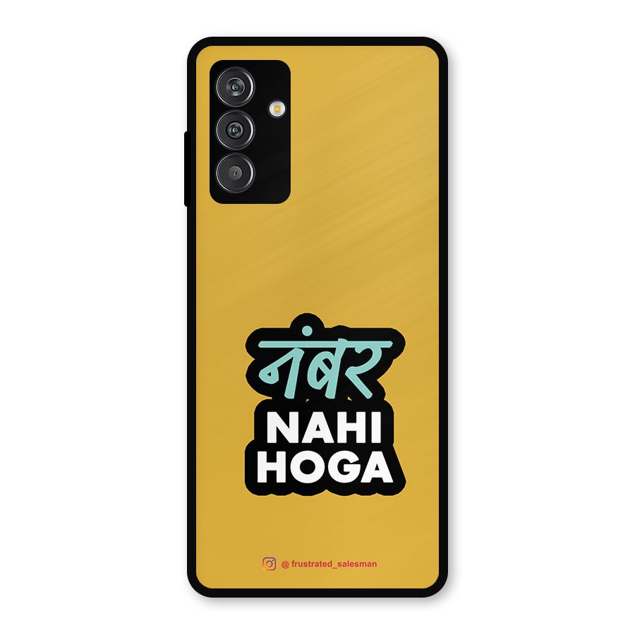 Number Nahi Hoga Mustard Yellow Metal Back Case for Galaxy F13