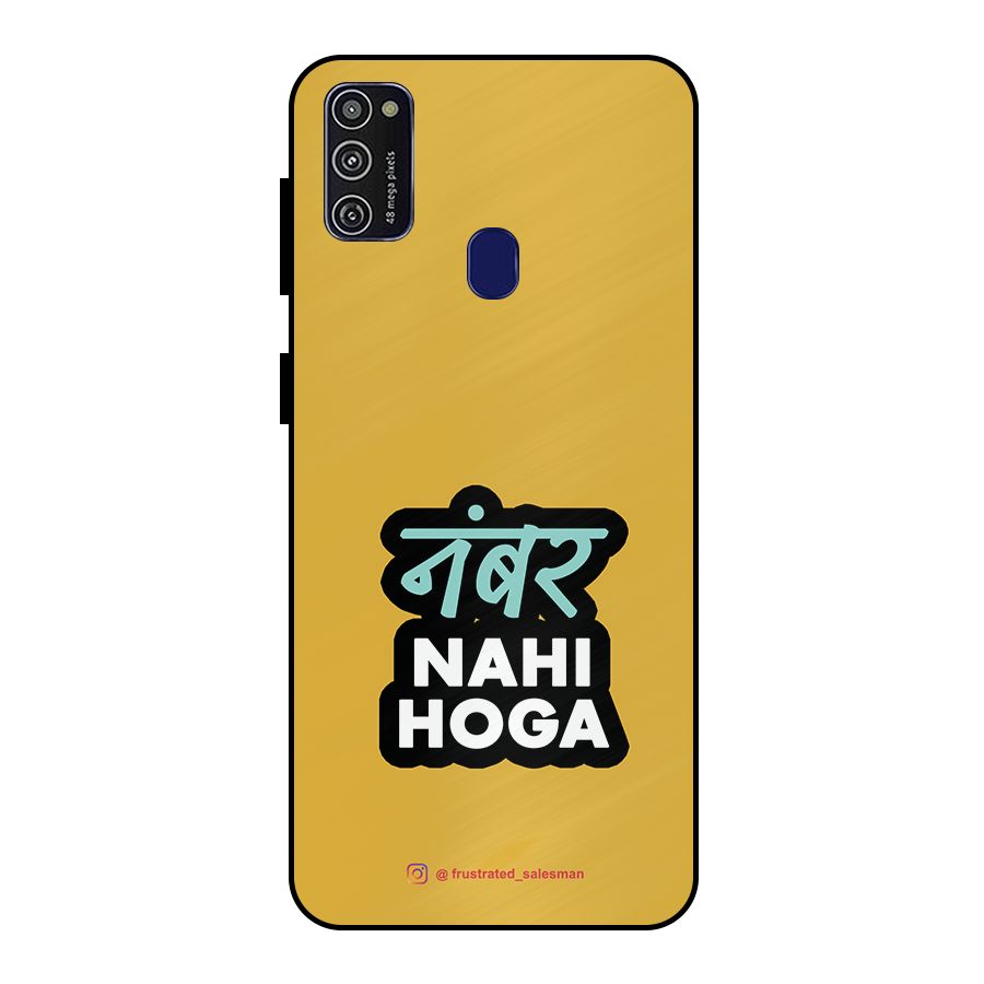 Number Nahi Hoga Mustard Yellow Metal Back Case for Galaxy M30s