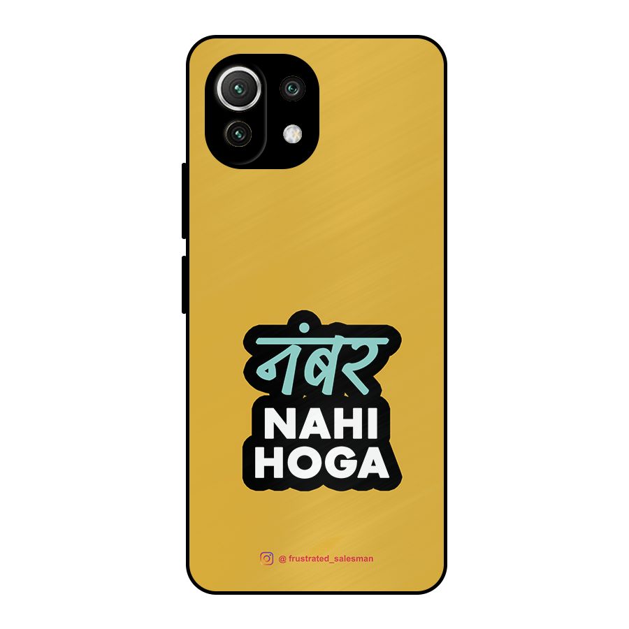 Number Nahi Hoga Mustard Yellow Metal Back Case for Mi 11 Lite NE 5G