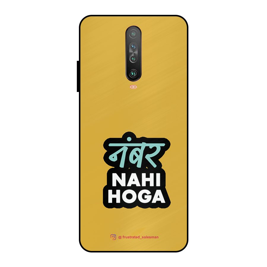 Number Nahi Hoga Mustard Yellow Metal Back Case for Poco X2