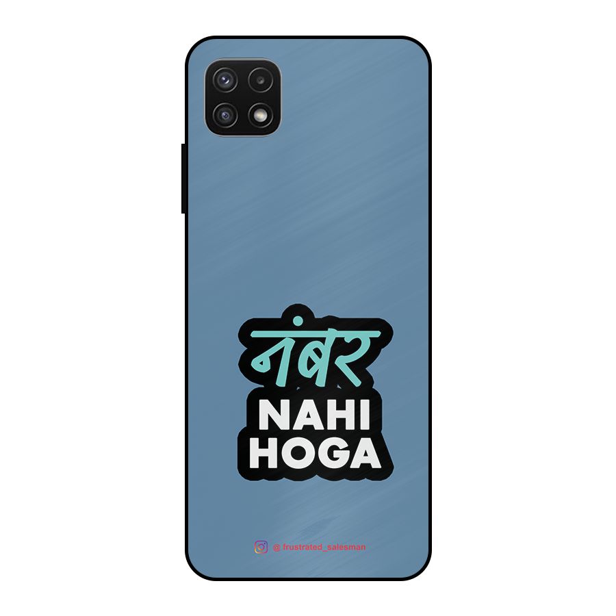 Number Nahi Hoga SteelBlue Metal Back Case for Galaxy A22 5G