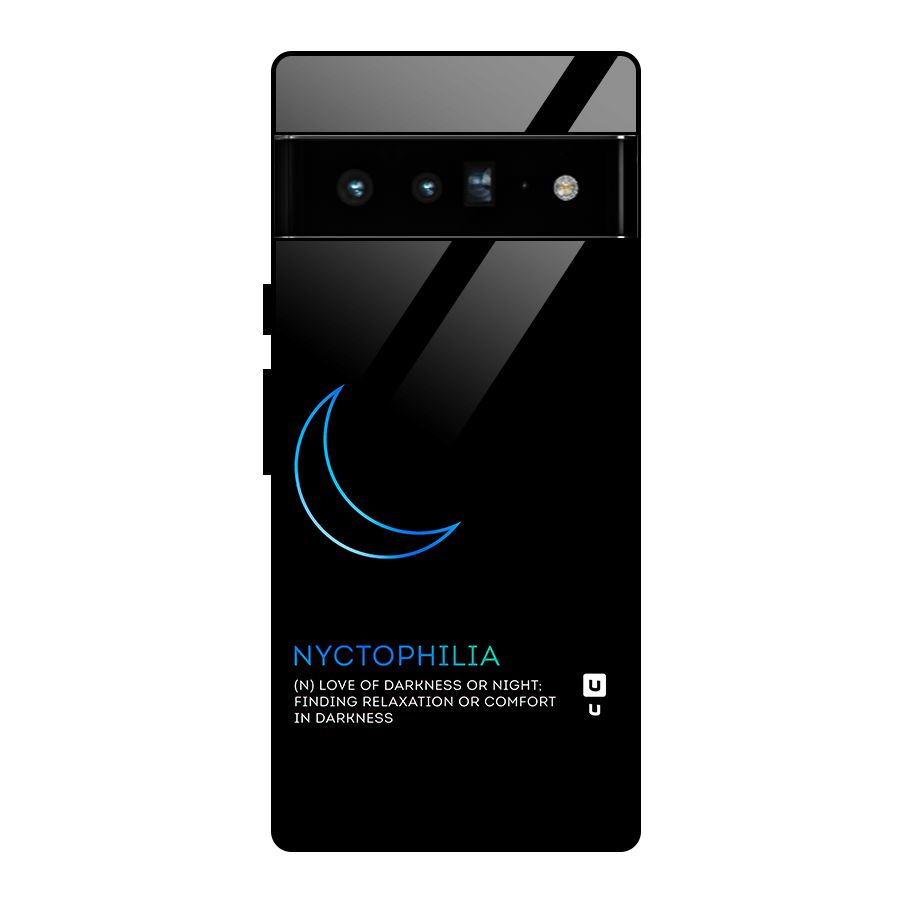 Nyctophilia Love of Darkness Glass Back Case for Google Pixel 6 Pro