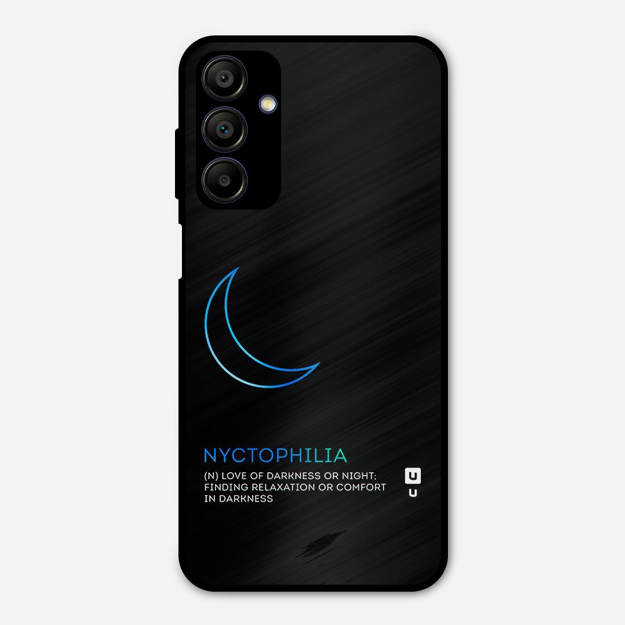 Nyctophilia Love of Darkness Metal Back Case for Galaxy A15 5G