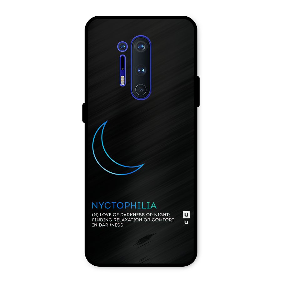 Nyctophilia Love of Darkness Metal Back Case for OnePlus 8 Pro