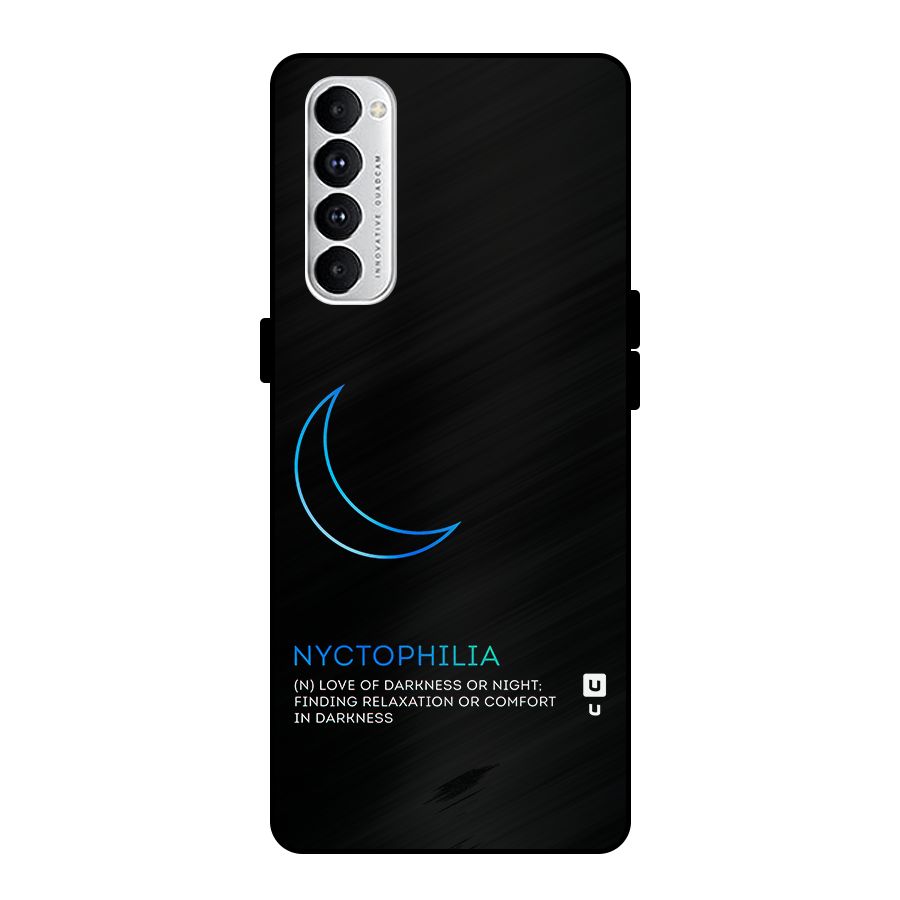 Nyctophilia Love of Darkness Metal Back Case for Oppo Reno4 Pro