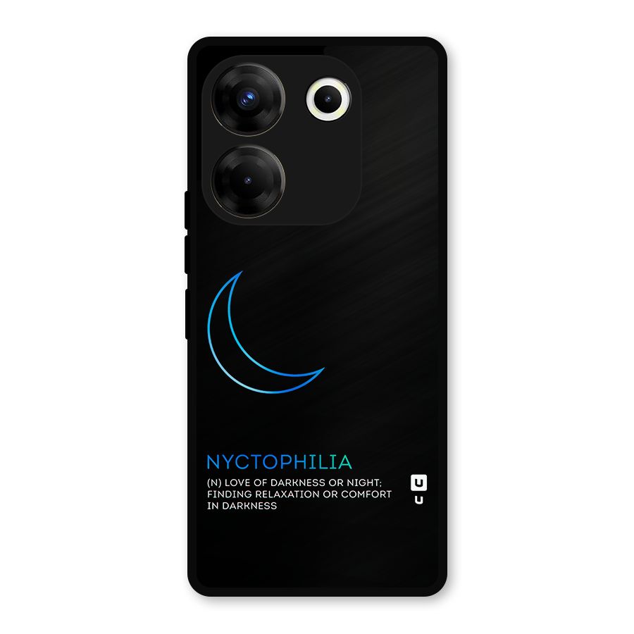 Nyctophilia Love of Darkness Metal Back Case for Tecno Camon 20 Pro