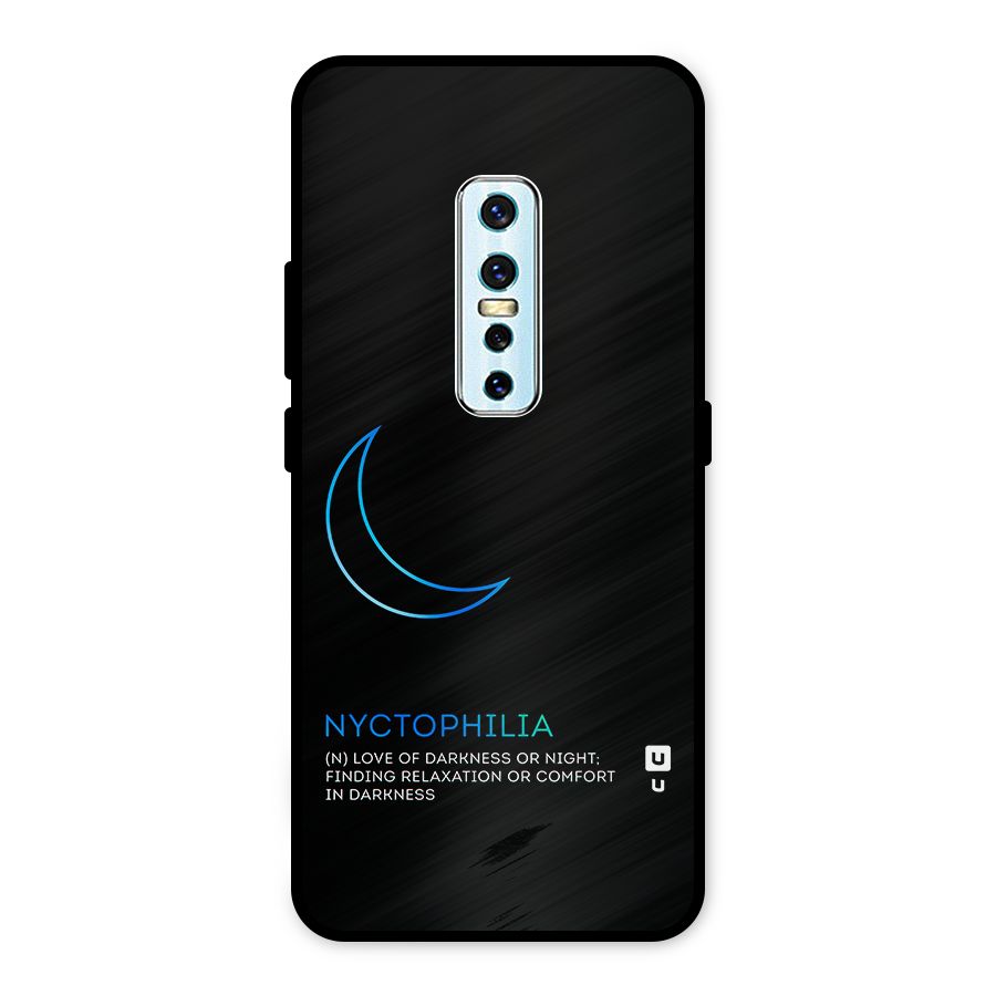 Nyctophilia Love of Darkness Metal Back Case for Vivo V17 Pro