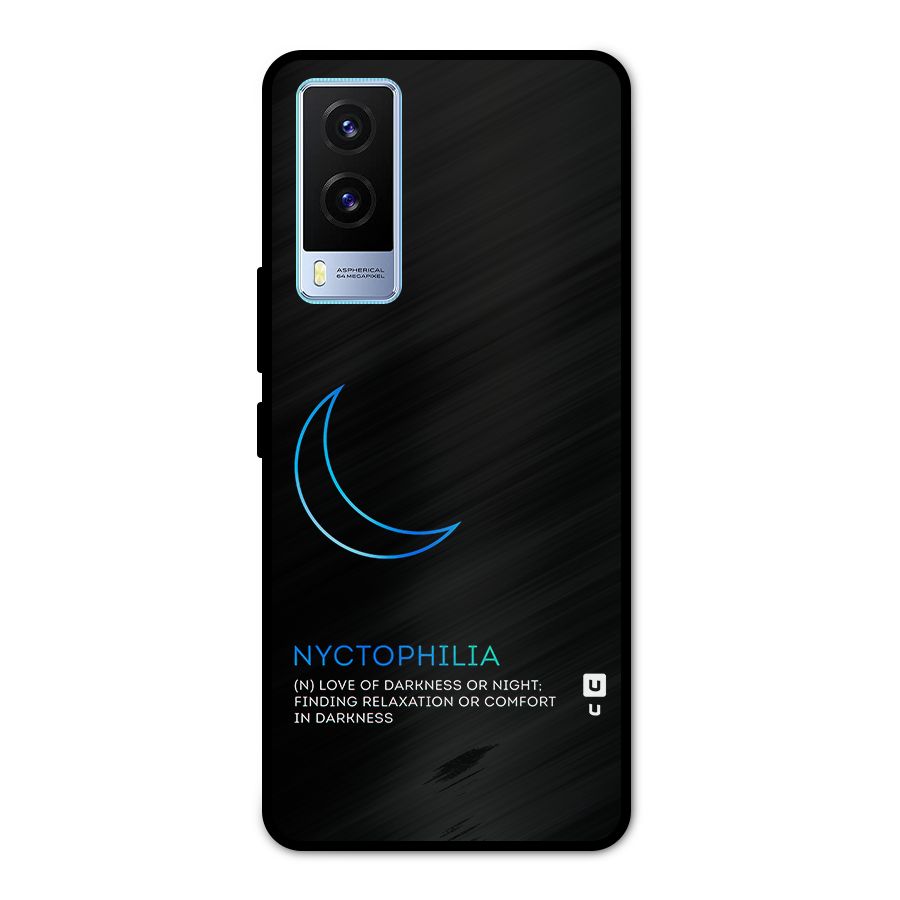 Nyctophilia Love of Darkness Metal Back Case for Vivo V21e 5G