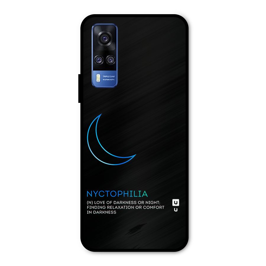 Nyctophilia Love of Darkness Metal Back Case for Vivo Y31
