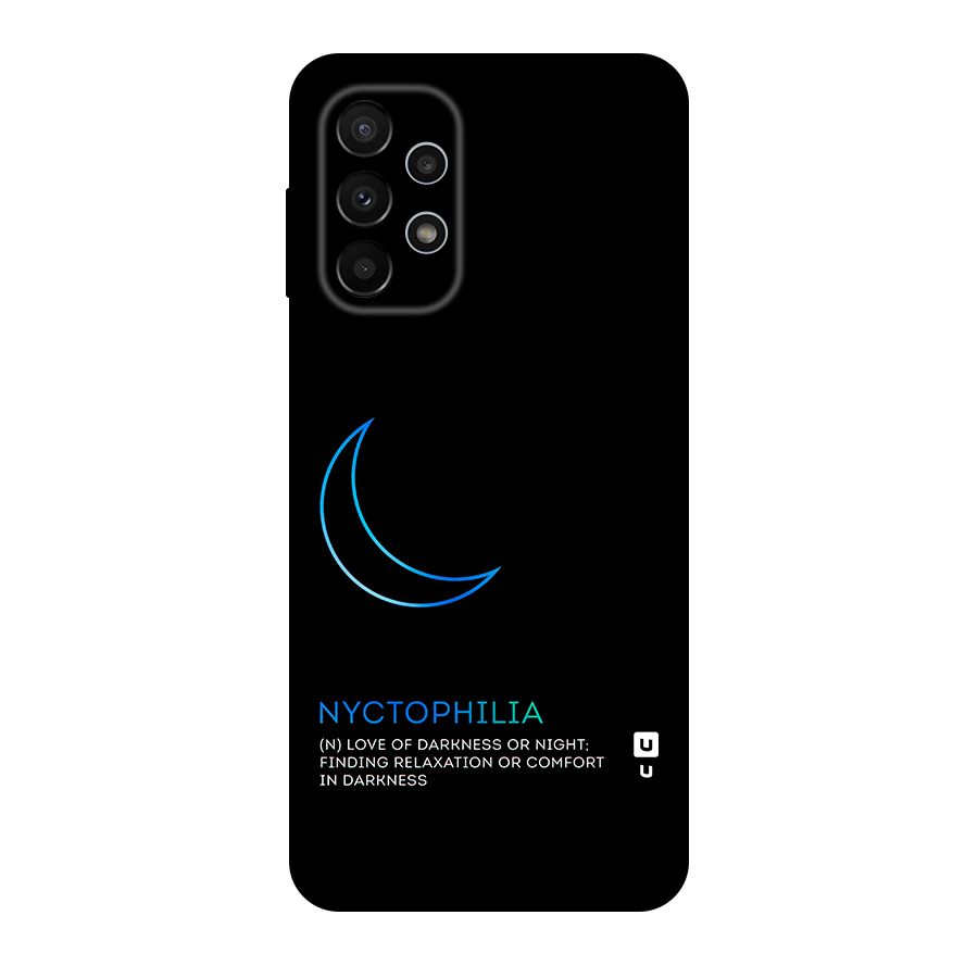 Nyctophilia Love of Darkness Original Polycarbonate Back Case for Galaxy A23