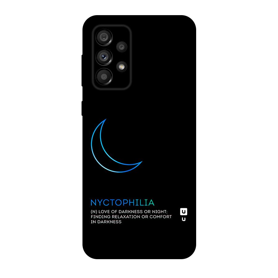 Nyctophilia Love of Darkness Original Polycarbonate Back Case for Galaxy A73 5G