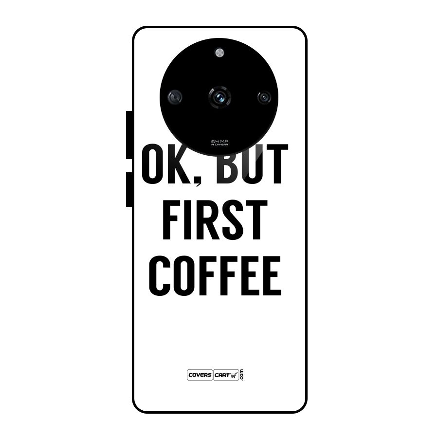 OK But First Coffee (White) Glass Back Case for Realme Narzo 60 5G