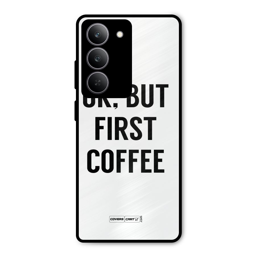 OK But First Coffee (White) Metal Back Case for Realme P3x