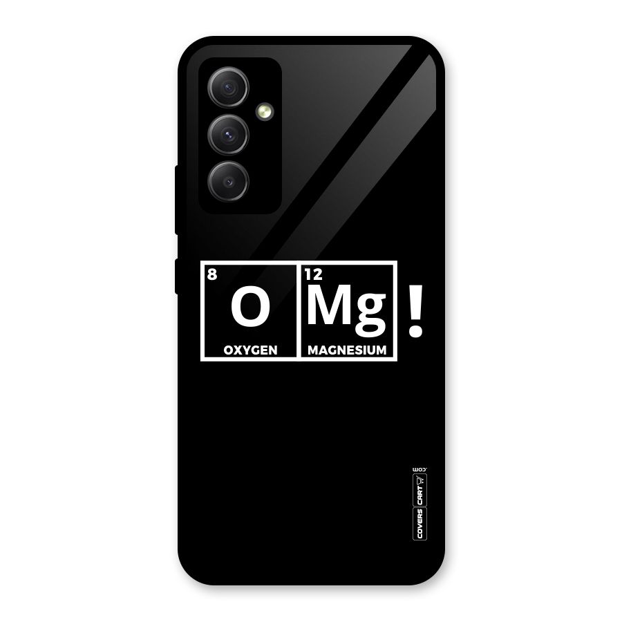 OMG Chemistry Pun Glass Back Case for Galaxy A34