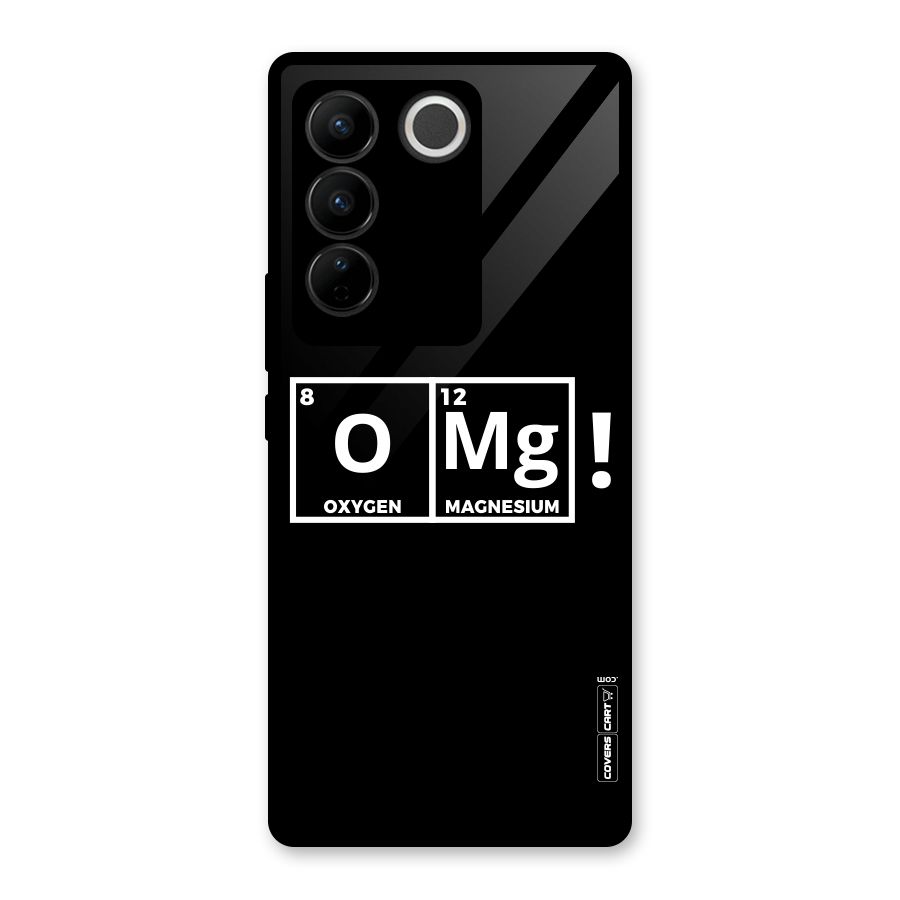 OMG Chemistry Pun Glass Back Case for Vivo V27