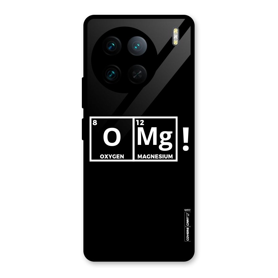 OMG Chemistry Pun Glass Back Case for Vivo X90 Pro