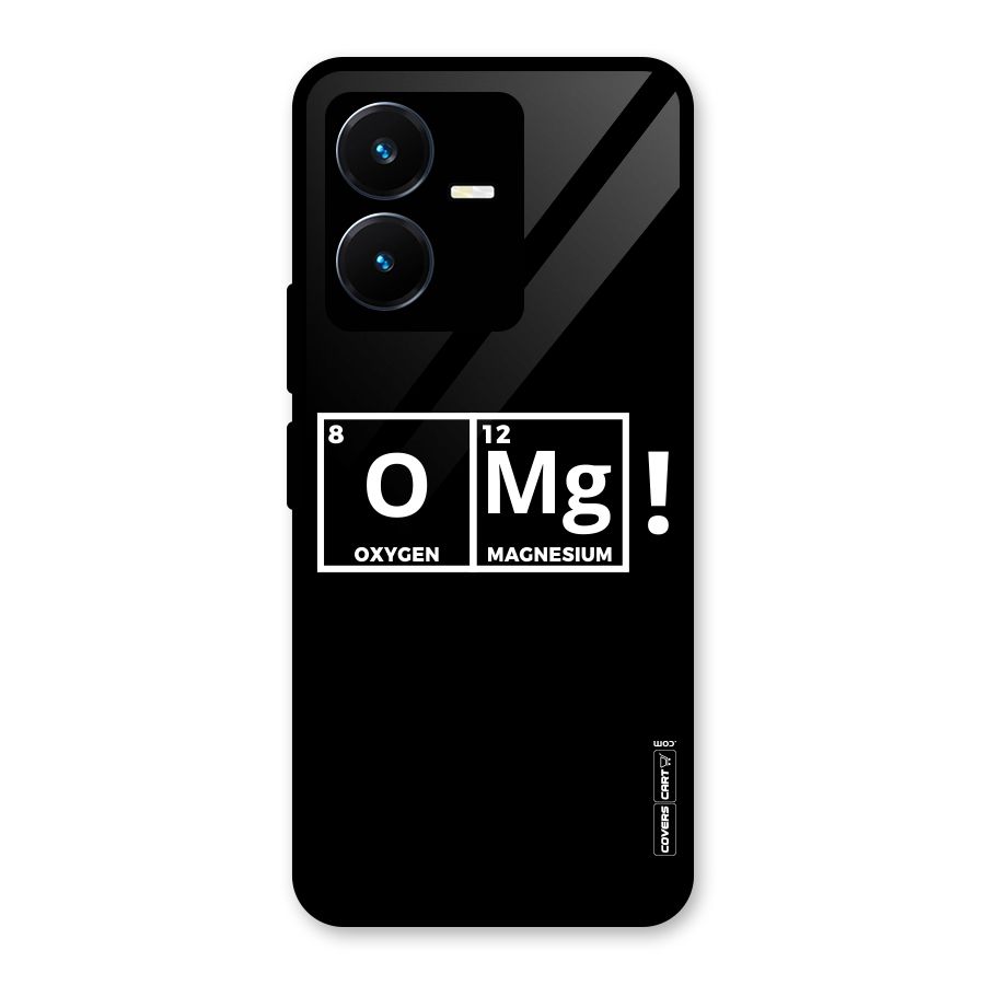 OMG Chemistry Pun Glass Back Case for Vivo Y22s