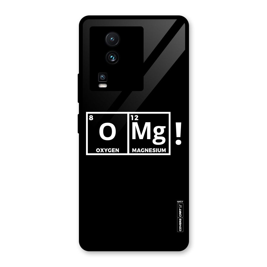OMG Chemistry Pun Glass Back Case for Vivo iQOO Neo 7