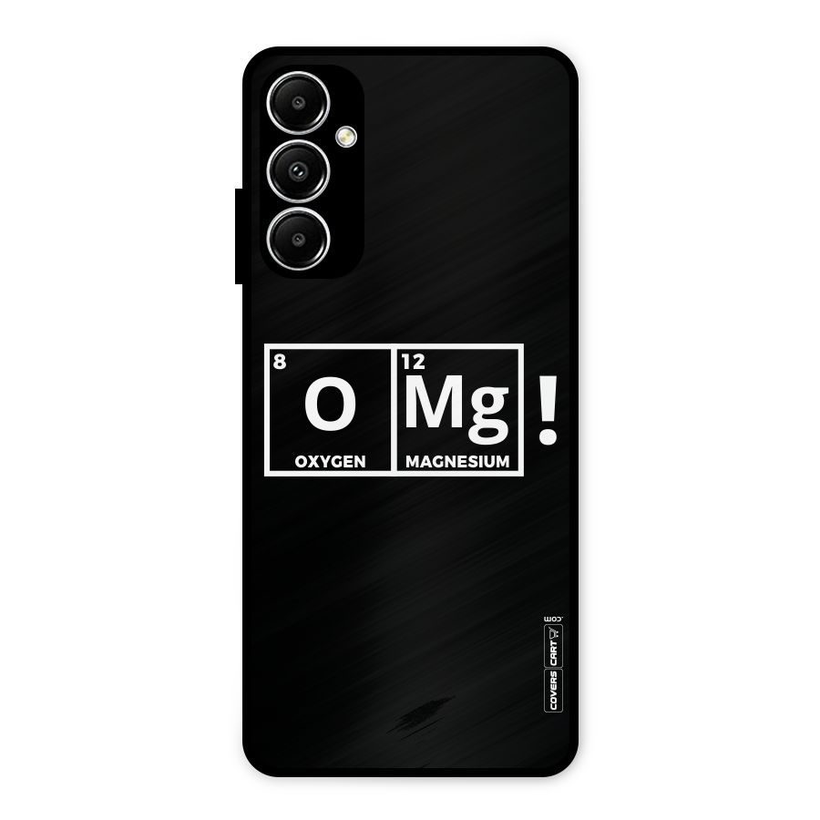 OMG Chemistry Pun Metal Back Case for Galaxy A05s