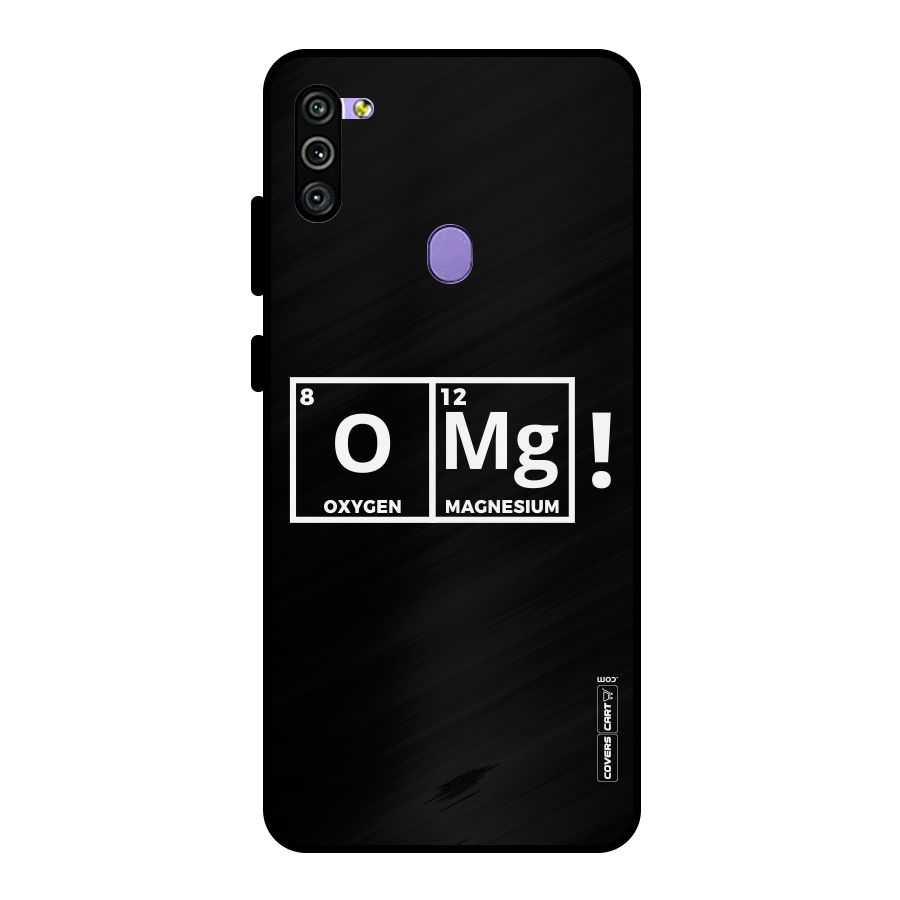 OMG Chemistry Pun Metal Back Case for Galaxy M11