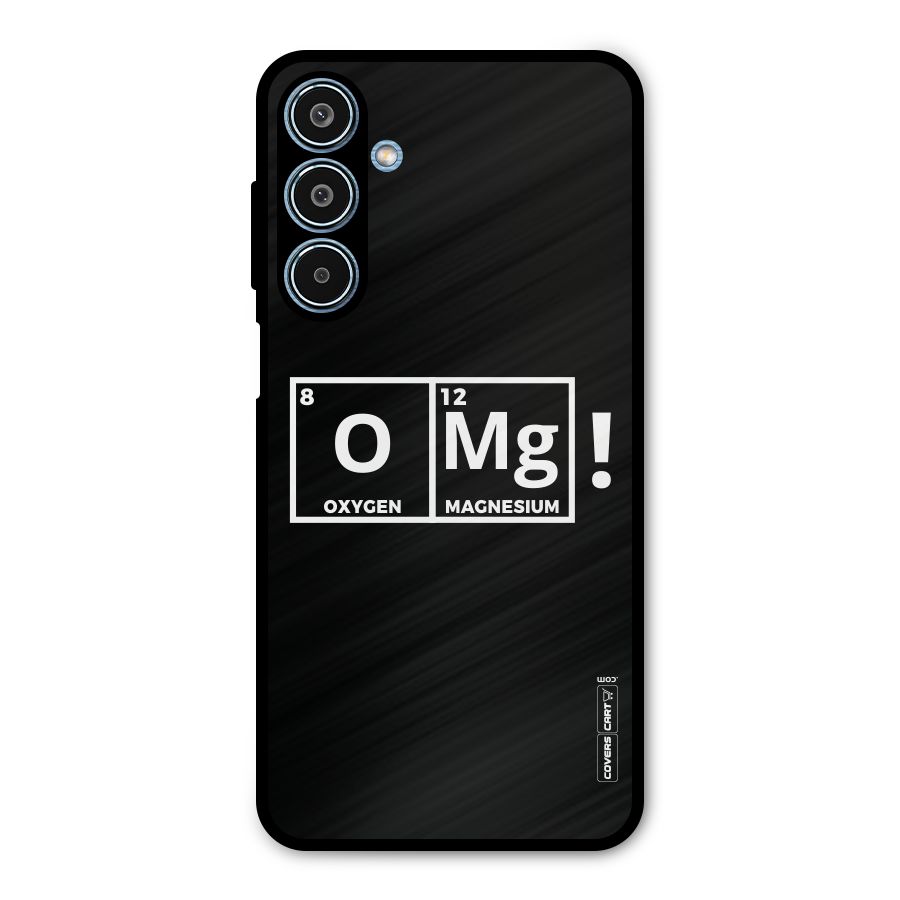 OMG Chemistry Pun Metal Back Case for Galaxy M35