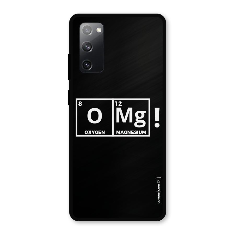 OMG Chemistry Pun Metal Back Case for Galaxy S20 FE
