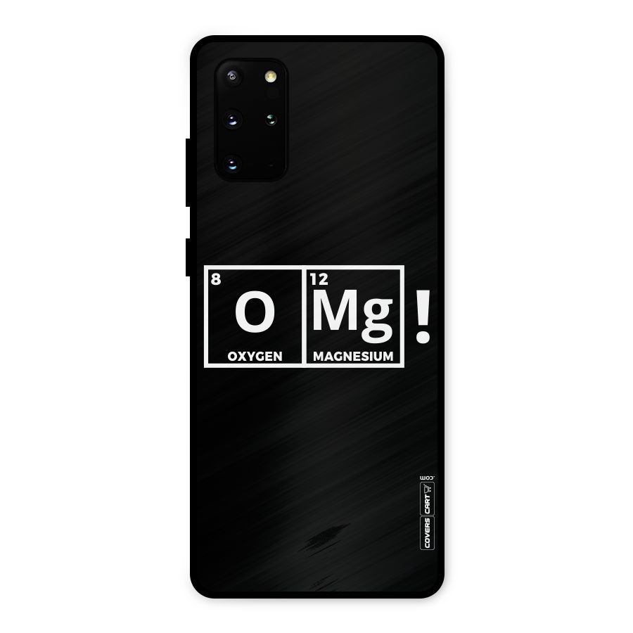 OMG Chemistry Pun Metal Back Case for Galaxy S20 Plus