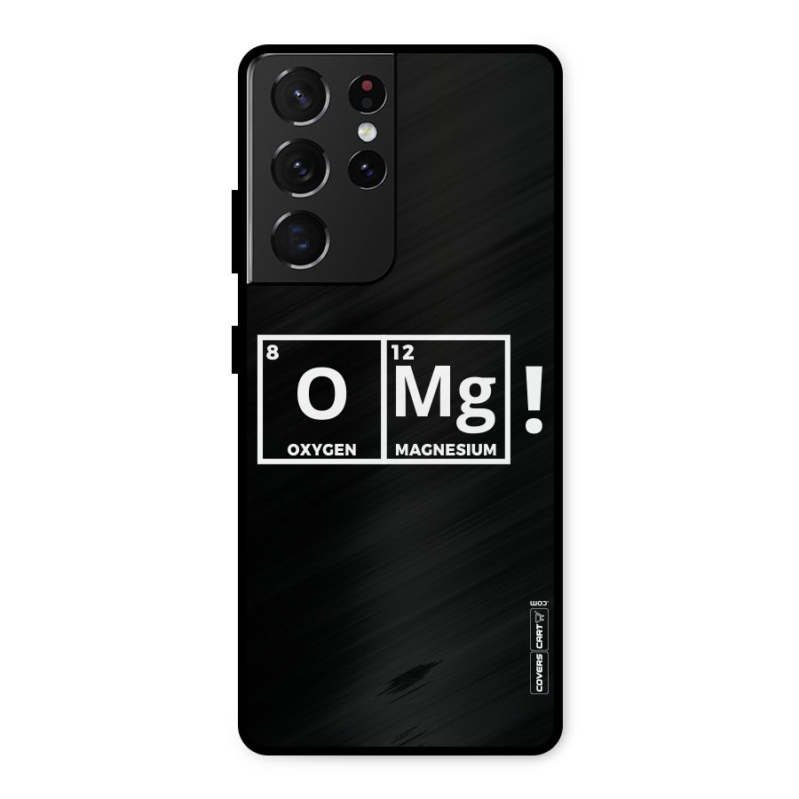 OMG Chemistry Pun Metal Back Case for Galaxy S21 Ultra 5G