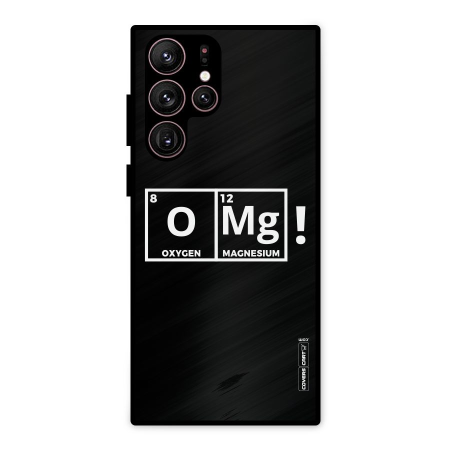 OMG Chemistry Pun Metal Back Case for Galaxy S22 Ultra 5G