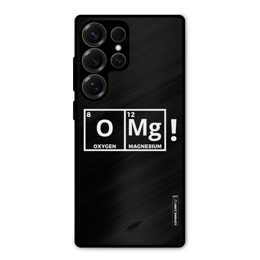 OMG Chemistry Pun Metal Back Case for Galaxy S25 Ultra