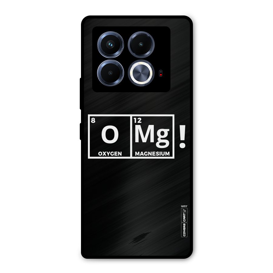 OMG Chemistry Pun Metal Back Case for Infinix Note 40 5G