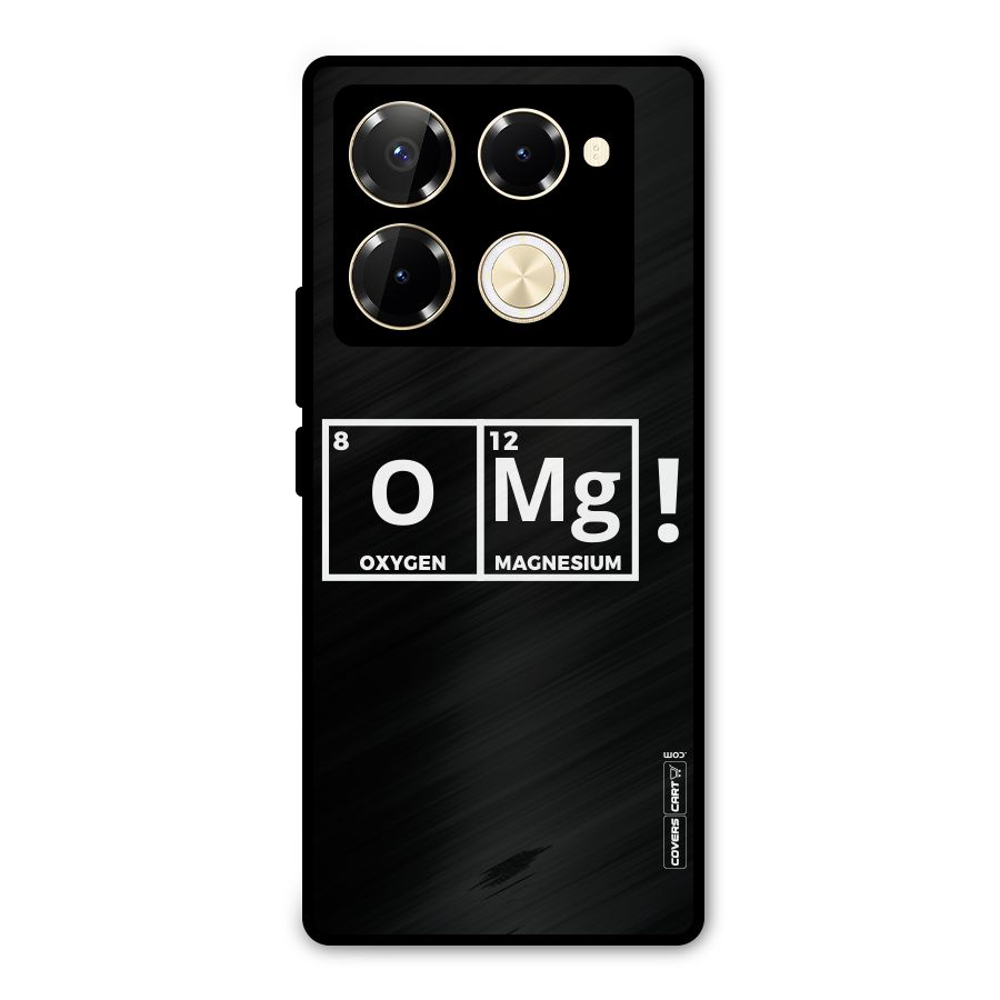OMG Chemistry Pun Metal Back Case for Infinix Note 40 Pro