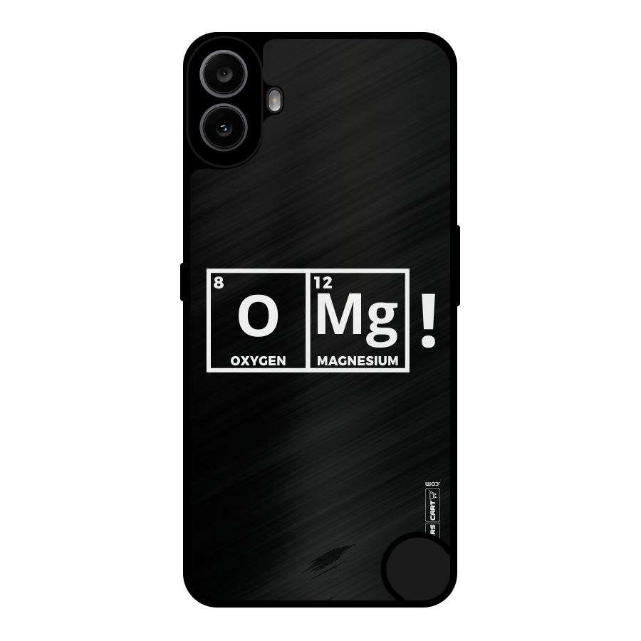 OMG Chemistry Pun Metal Back Case for Nothing CMF Phone 1