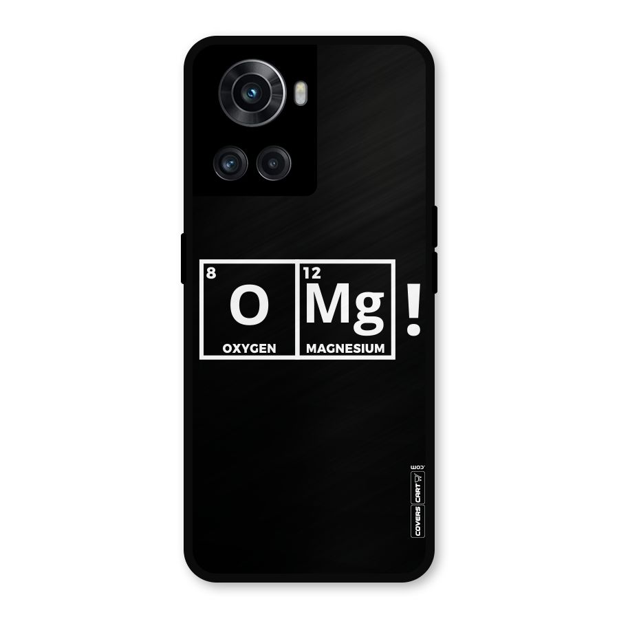 OMG Chemistry Pun Metal Back Case for OnePlus 10R