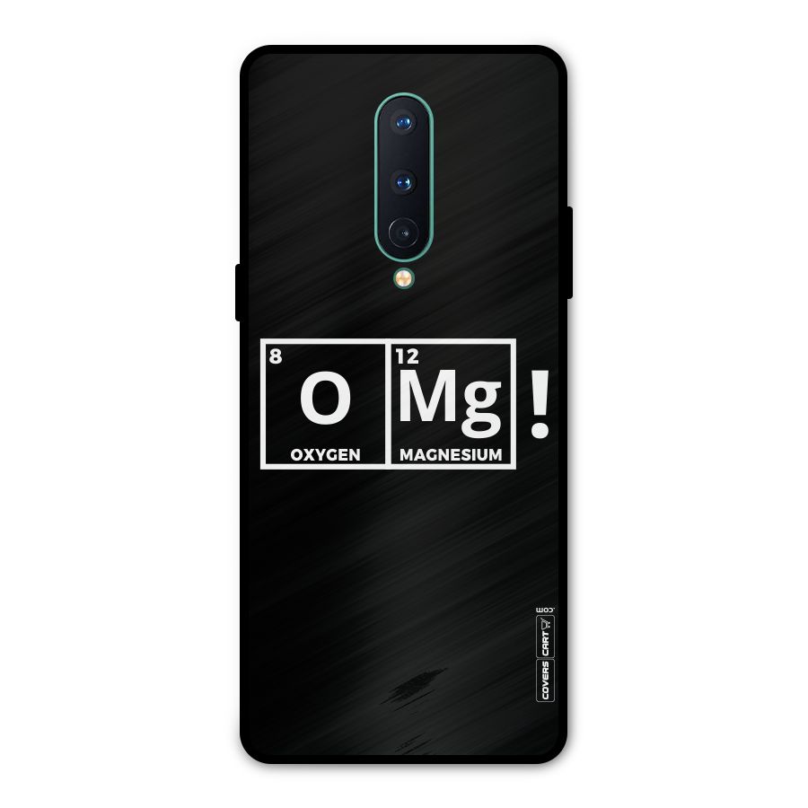 OMG Chemistry Pun Metal Back Case for OnePlus 8