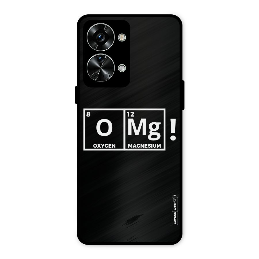 OMG Chemistry Pun Metal Back Case for OnePlus Nord 2T