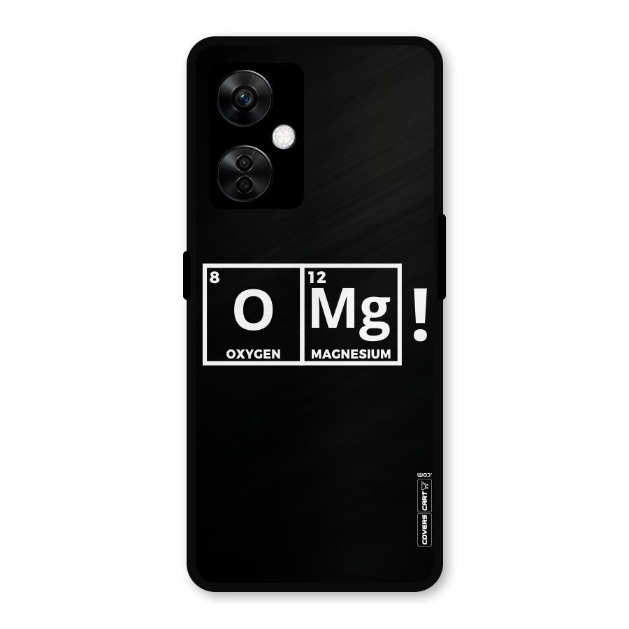OMG Chemistry Pun Metal Back Case for OnePlus Nord CE 3 Lite
