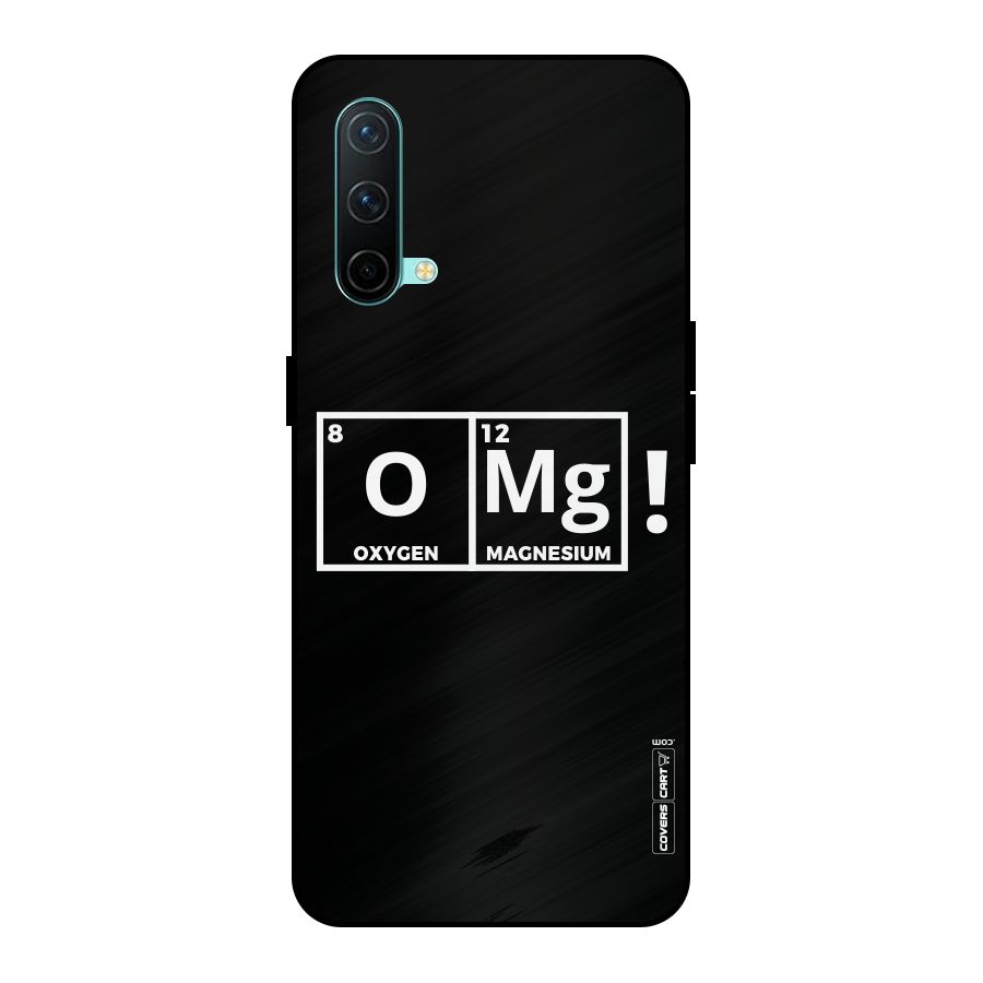 OMG Chemistry Pun Metal Back Case for OnePlus Nord CE 5G