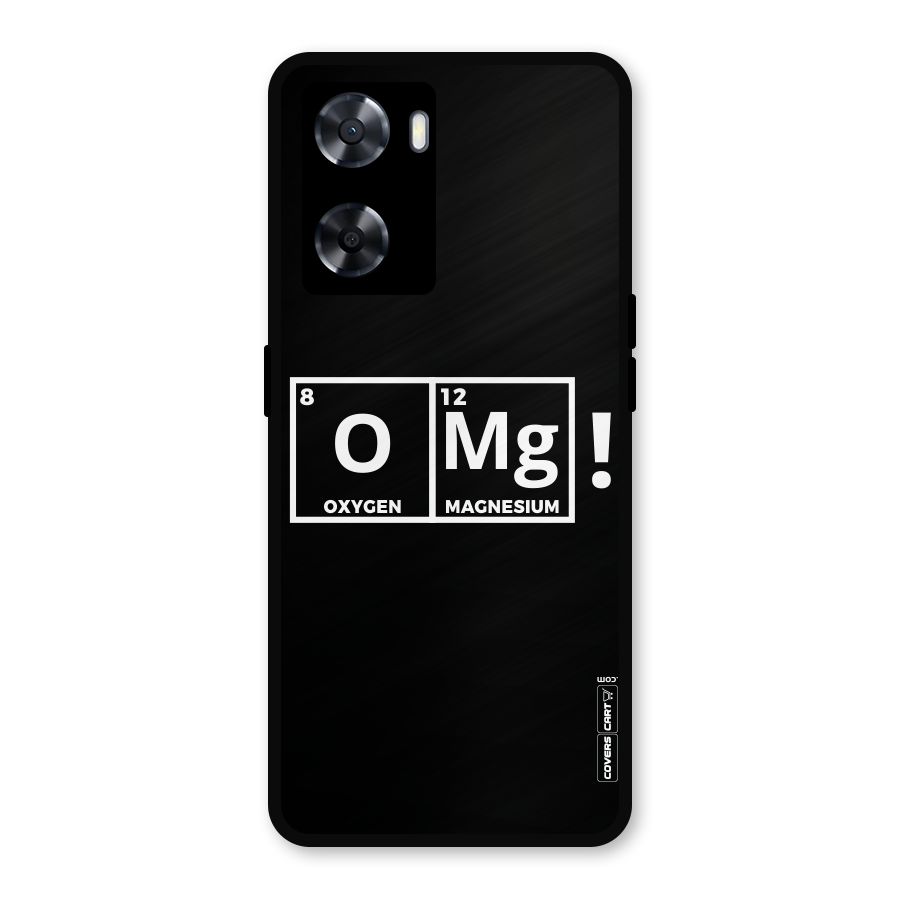 OMG Chemistry Pun Metal Back Case for Oppo A77